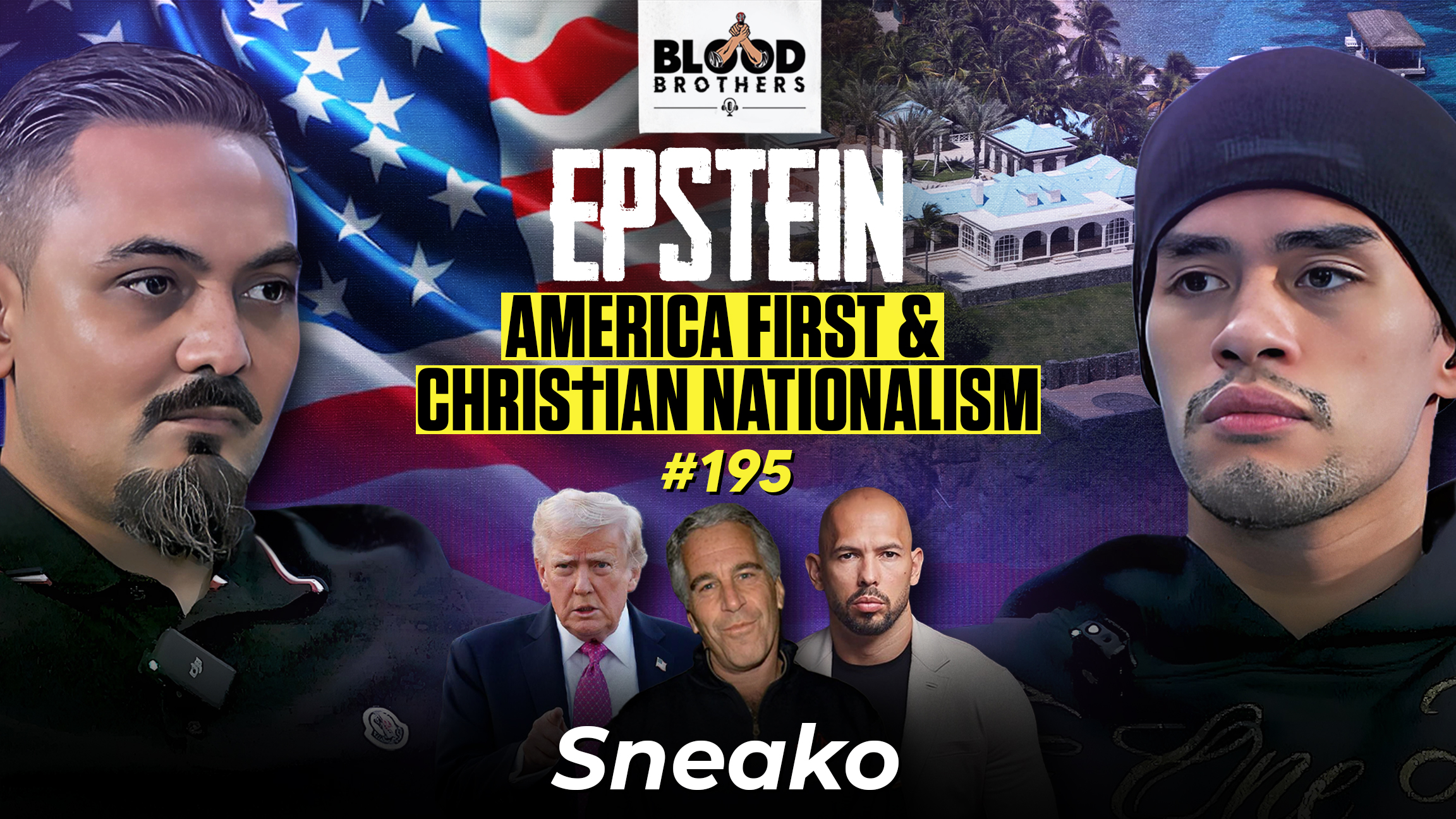 Blood Brothers #195 : America First, Donald Trump, les dossiers Epstein ...